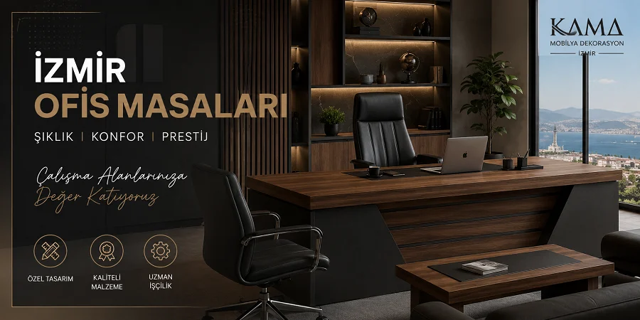 İzmir Ofis Masaları